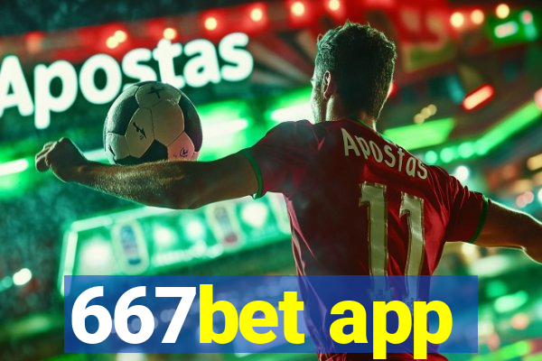 667bet app